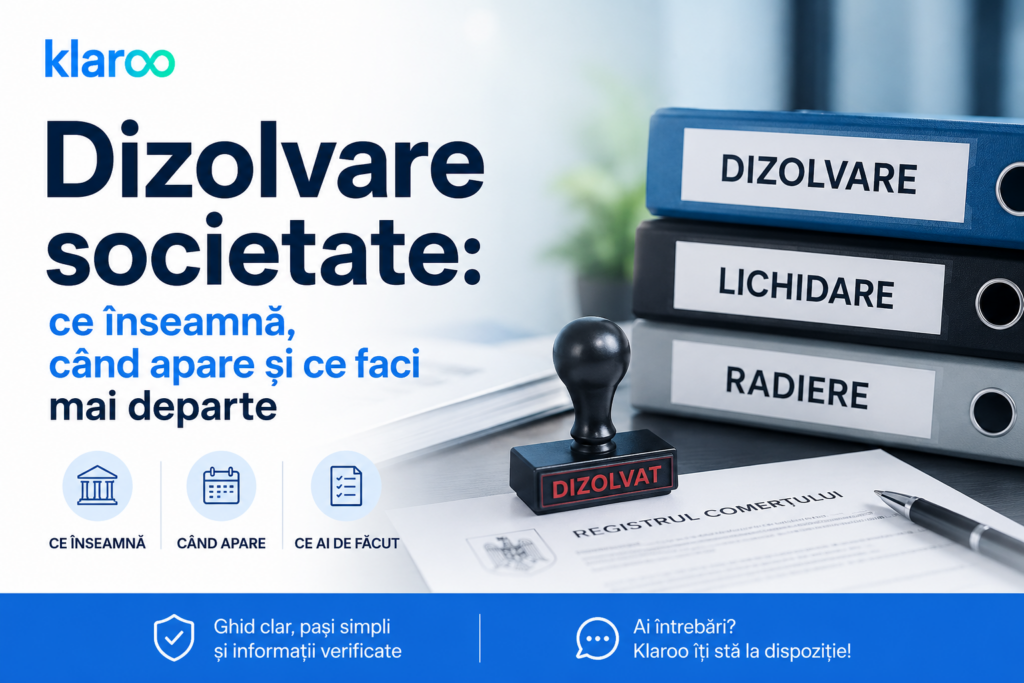 Dizolvare societate: ce înseamnă, când apare și ce faci mai departe